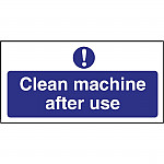 Clean machine after use Sign