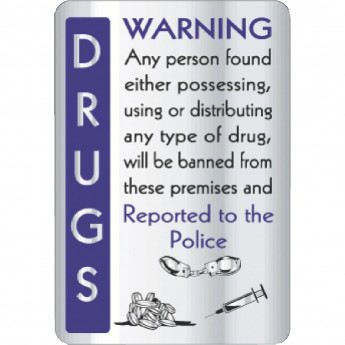 Drugs Warning Sign - Click to Enlarge