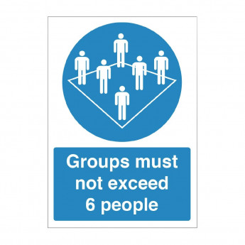 Groups Must Not Exceed 6 People Vinyl Sign A4 - Click to Enlarge
