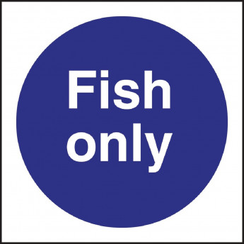 Fish Only Sign - Click to Enlarge