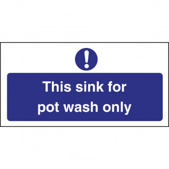 Vogue This Sink For Pot Wash Only Sign - Click to Enlarge
