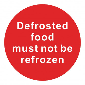 Vogue Defrosted Food Must Not Be Refrozen Adhesive Sign - Click to Enlarge