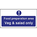 Food Preparation Area Veg And Salad Only Sign