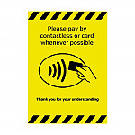 Please Pay By Contactless Or Card Whenever Possible Sign A4 Self-Adhesive