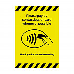 Please Pay By Contactless Or Card Whenever Possible Sign A5 Self-Adhesive